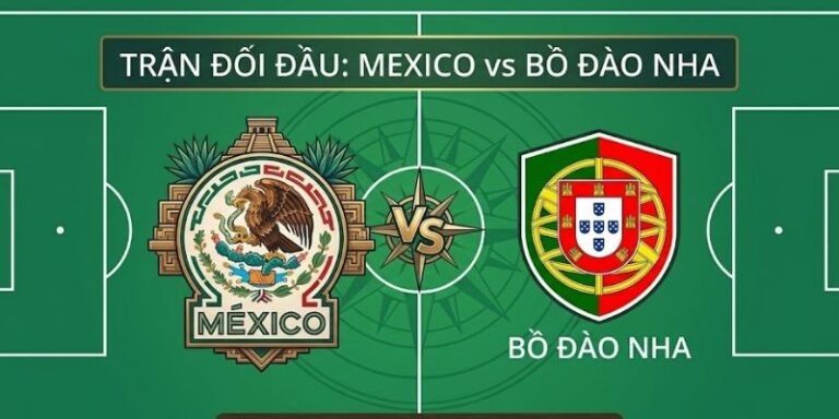 Soi Kèo Mexico Vs Bồ Đào Nha Vào Lúc 08h00 Ngày 29/03 7 Soi Kèo Mexico Vs Bồ Đào Nha Vào Lúc 08h00 Ngày 29/03