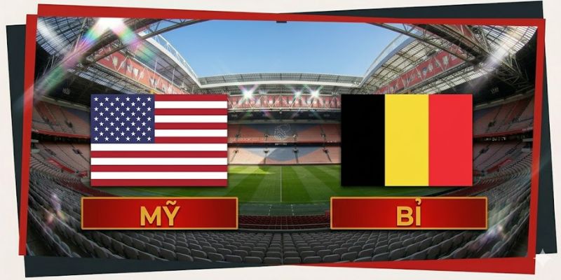 Dự Đoán Trận Giao Hữu Mỹ Vs Bỉ Lúc 02:30 Ngày 29/03