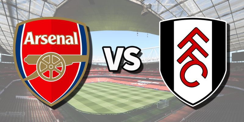 Nhận định Arsenal Vs Fulham lúc 23H30 ngày 02/05 - Ngoại Hạng Anh
