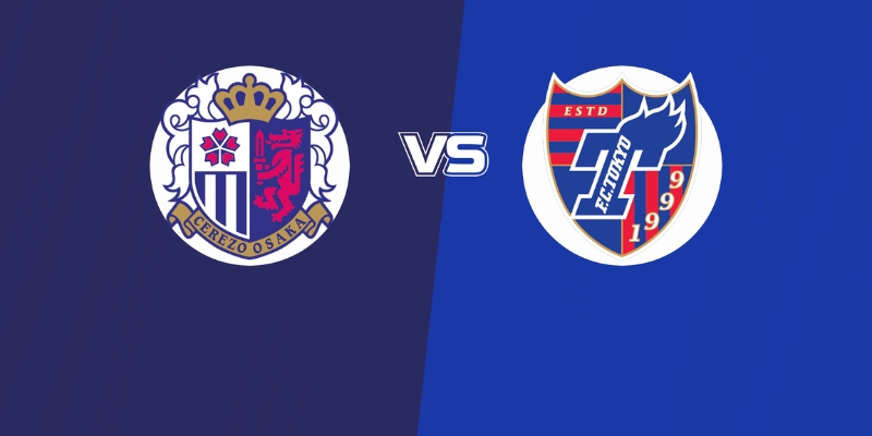 Nhận Định Cerezo Osaka Vs Fc Tokyo Lúc 13H00 Ngày 30/05 - J1 League 1 Nhận Định Cerezo Osaka Vs Fc Tokyo Lúc 13H00 Ngày 30/05 - J1 League