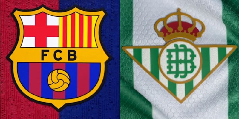 Nhận Định FC Barcelona Vs Real Betis Lúc 02H15 Ngày 18/05 - La Liga 1 Nhận Định FC Barcelona Vs Real Betis Lúc 02H15 Ngày 18/05 - La Liga