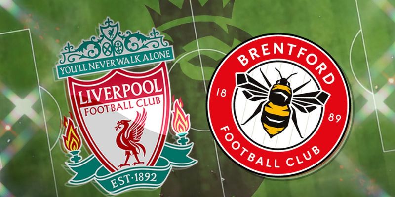 Nhận Định Liverpool Vs Brentford Lúc 22H00 Ngày 24/05 - Ngoại Hạng Anh 1 Nhận Định Liverpool Vs Brentford Lúc 22H00 Ngày 24/05 - Ngoại Hạng Anh