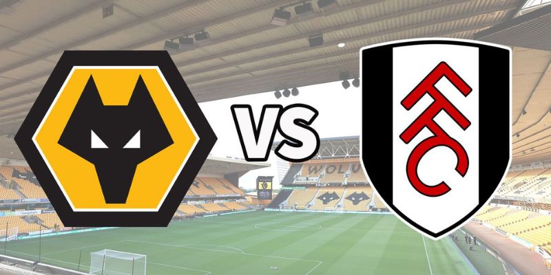 Nhận Định Wolves Vs Fulham Lúc 21H00 Ngày 17/05 - Ngoại Hạng Anh