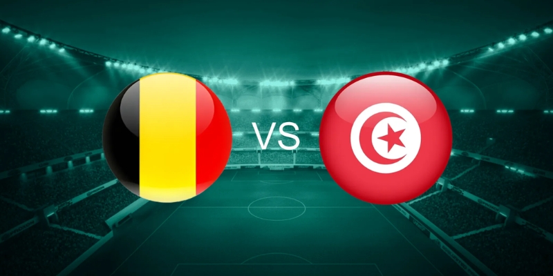 Nhận Định Belgium Vs Tunisia Lúc 20H00 Ngày 06/06 - Giao Hữu Quốc Tế