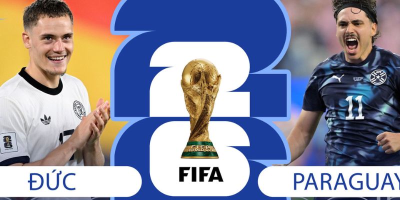 Nhận Định Đức Vs Paraguay Lúc 03H30 Ngày 30/06 - World Cup 2026 2 Lịch sử so tài giữa Đức vs Parguay