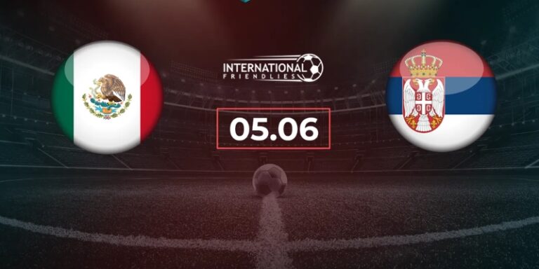 Nhận Định Mexico Vs Serbia Lúc 09h00 Ngày 05/06 - Giao Hữu Quốc Tế 9 Nhận Định Mexico Vs Serbia Lúc 09h00 Ngày 05/06 - Giao Hữu Quốc Tế