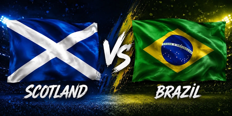 Nhận Định Scotland vs Brazil Lúc 5H00 Ngày 25/06 - World Cup 2026