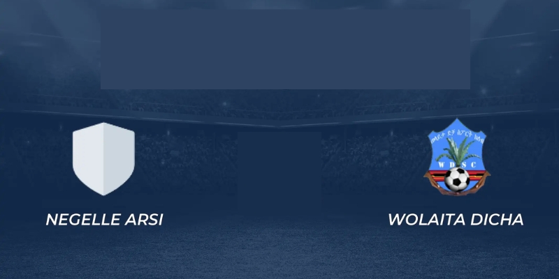 Nhận Định Wolaita Dicha Vs Negelle Arsi Lúc 8H00 Ngày 04/06 - Giải Ethiopia 1 Nhận Định Wolaita Dicha Vs Negelle Arsi Lúc 8H00 Ngày 04/06 - Giải Ethiopia